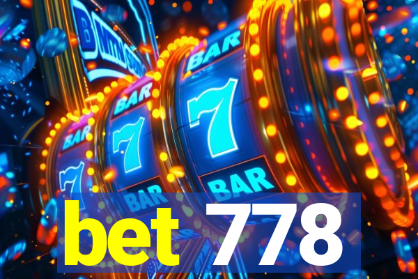 bet 778